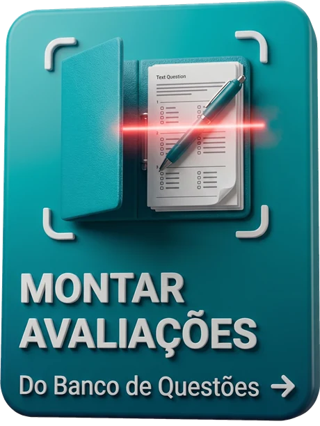 Montar avaliações: monte a prova a partir do banco de questões